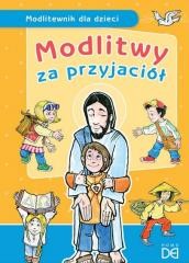 okładka Modlitwy za przyjaciół. Modlitewnik dla dzieci książka | Jolanta Kołodziejska