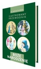 okładka Boże Narodzenie. Ilustrowany przewodnik książka | Andrzej Zwoliński