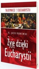 okładka Żyję dzięki Eucharystii książka | Jacek Froniewski