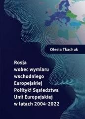 okładka Rosja wobec wymiaru wschodniego Europejskiej.. książka | Olesia Tkachuk