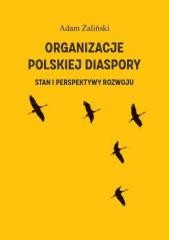okładka Organizacje polskiej diaspory książka | Adam Żaliński