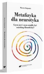 okładka Metafizyka dla neurotyka książka | Marcin Fabjański