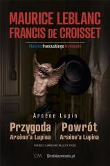 okładka Przygoda Arsene'a Lupina/Powrót Arsene'a Lupina książka | Francis deCroisset, Maurice Leblanc