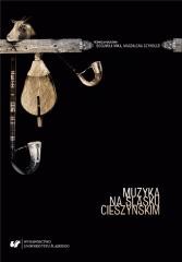 okładka Muzyka na Śląsku Cieszyńskim książka | Magdalena Szyndler, red. BogumiłaMika