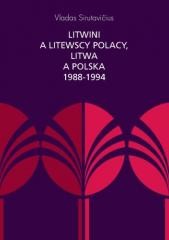 okładka Litwini a litewscy Polacy, Litwa a Polska... książka | Vladas Sirutavciius