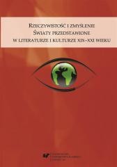 okładka Rzeczywistość i zmyślenie. Światy przedstawione... książka | Anna Szawerna-Dyrszka, red. GrażynaMaroszczuk