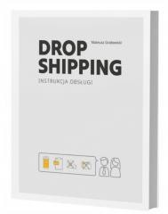 okładka Dropshipping Instrukcja Obsługi książka | Mateusz Grabowski