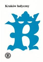okładka Kraków ludyczny książka | Praca Zbiorowa