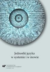 okładka Jednostki języka w systemie i w mowie książka | Henryk Fontański, Jolant, red. AndrzejCharciarek