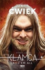 okładka Kłamca 4. Kill'em all książka | Jakub Ćwiek