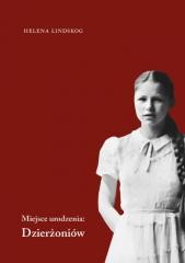 okładka Miejsce urodzenia: Dzierżoniów książka | Helena Lindskog