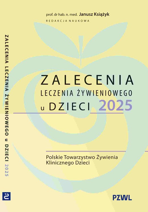 okładka Zalecenia leczenia żywieniowego u dzieci 2025 książka | Janusz Książyk