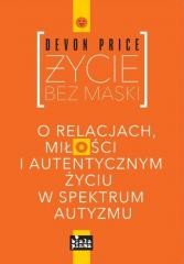 okładka Życie bez maski książka | Devon Price