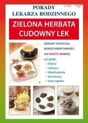 okładka Porady Lekarza Rodzinnego. Zielona herbata książka | Praca Zbiorowa