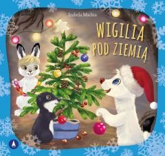 okładka Wigilia pod ziemią książka | Izabela Michta