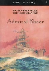 okładka Admiral Sheer. Krążownik dwóch oceanów w.3 książka | Jochen Brennecke, Theodor Krancke