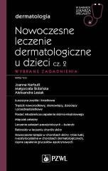 okładka Nowoczesne leczenie dermatologiczne u dzieci cz.2 książka | Joanna Narbutt, Aleks Andra, Małgorzata Skibińska