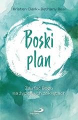 okładka Boski plan książka | Bethany Beal, Kristen Clark