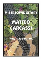 okładka Mistrzowie gitary. Matteo Carcassi książka | M. Pawełek