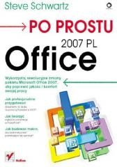 okładka Po prostu Office 2007 PL książka | Steve Schwartz