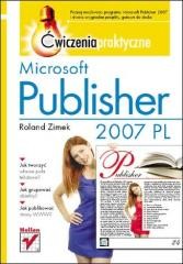 okładka Microsoft Publisher 2007 PL. Ćwiczenia praktyczne książka | Roland Zimek