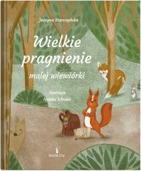 okładka Wielkie pragnienie małej wiewiórki książka | Justyna Starczyńska