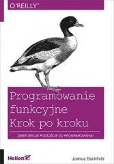 okładka Programowanie funkcyjne. Krok po kroku książka | Joshua Backfield