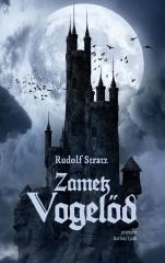 okładka Zamek Vogelod książka | Rudolf Stratz
