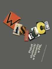 okładka Wisielce. Plakat studencki w Poznaniu w PRL książka | Danuta Książkiewicz-Bartkowiak