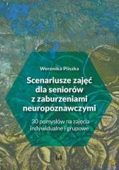 okładka Scenariusze zajęć dla seniorów z zaburzeniami... książka | Weronika Pliszka
