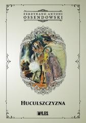 okładka Huculszczyzna: Gorgany i Czarnochora książka | Ferdynand Antoni Ossendowski