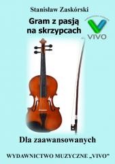 okładka Gram z pasją na skrzypcach. Dla zaawansowanych książka | Stanisław Zaskórski