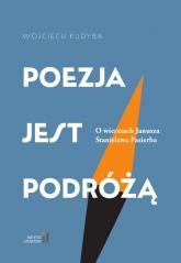 okładka Poezja jest podróżą książka | Kudyba Wojciech