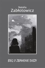 okładka Bieg o zbawienie duszy książka | Natalia Zabłotowicz