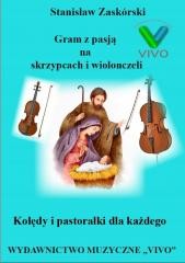 okładka Kolędy i pastorałki dla każdego - Gram z pasją na książka | Stanisław Zaskórski