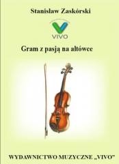 okładka Gram z pasją na altówce książka | Stanisław Zaskórski