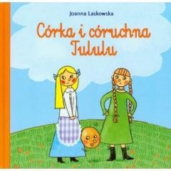 okładka Córka i córuchna Tululu TW - Skrzat książka