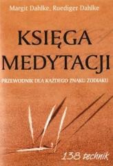 okładka Księga medytacji. Przewodnik dla każdego znaku książka | Dahlke Margit