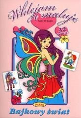 okładka Wklejam i maluję - Bajkowy świat książka | Praca Zbiorowa