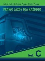 okładka Prawo Jazdy dla Każdego kat. C w.3 książka | Andrzej Czyżewski