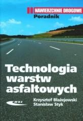 okładka Technologia warstw asfaltowych książka | Stanisław Styk