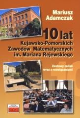 okładka 10 lat Kujawsko-Pomorskich Zawodów Matematycznych książka