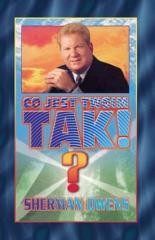 okładka Co jest twoim TAK! książka | Sherman Owens