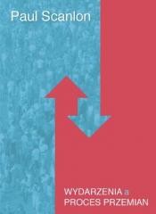 okładka Wydarzenia a proces przemian książka | Paul Scanlon