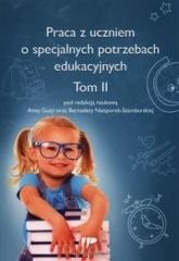 okładka Praca z uczniem o specjalnych potrzebach eduk. T.2 książka | Praca Zbiorowa