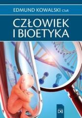 okładka Człowiek i bioetyka książka | Edmund KowalskiCSsR