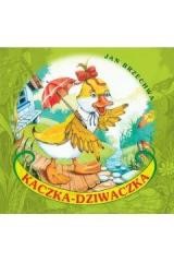 okładka Kaczka-Dziwaczka książka | Jan Brzechwa