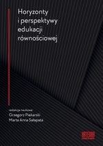 okładka Horyzonty i perspektywy edukacji równościowej książka | Sałapata MartaAnna(red.)