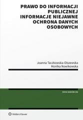 okładka Prawo do informacji publicznej książka | Joanna Taczkowska-Olszewska, Monika Nowikowska