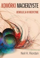 okładka Komórki macierzyste książka | Riordan NeilH.